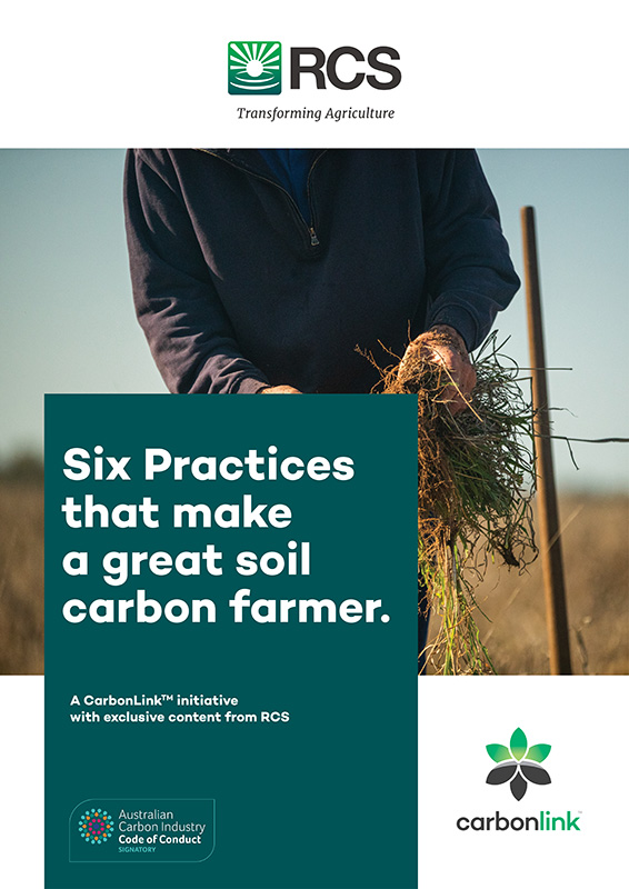 CarbonLink six practices that make a great Aussie soil carbon farmer